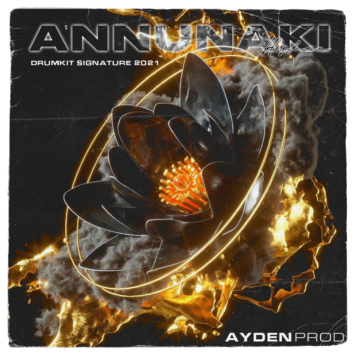 ANNUNAKI - DRUMKIT SIGNATURE 2021 By AYDEN PROD